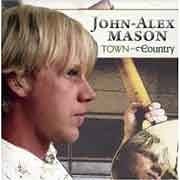 John-Alex Mason - Town & Country  