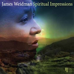 James Weidman - Spiritual Impressions  