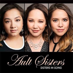 The Ault Sisters - Sisters In Song  