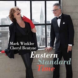 Mark Winkler / Cheryl Bentyne - Eastern Standard Time  