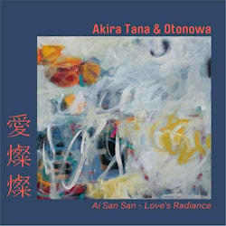 Akira Tana & Otonowa - Ai-Sahn-Sahn – Love’s Radiance  