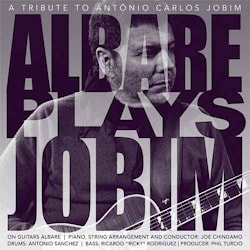 Albare - Albare Plays Jobim (A Tribute to Antonio Carlos Jobim)  