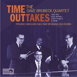 The Dave Brubeck Quartet - Time OutTakes  
