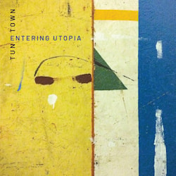 TuneTown - Entering Utopia  