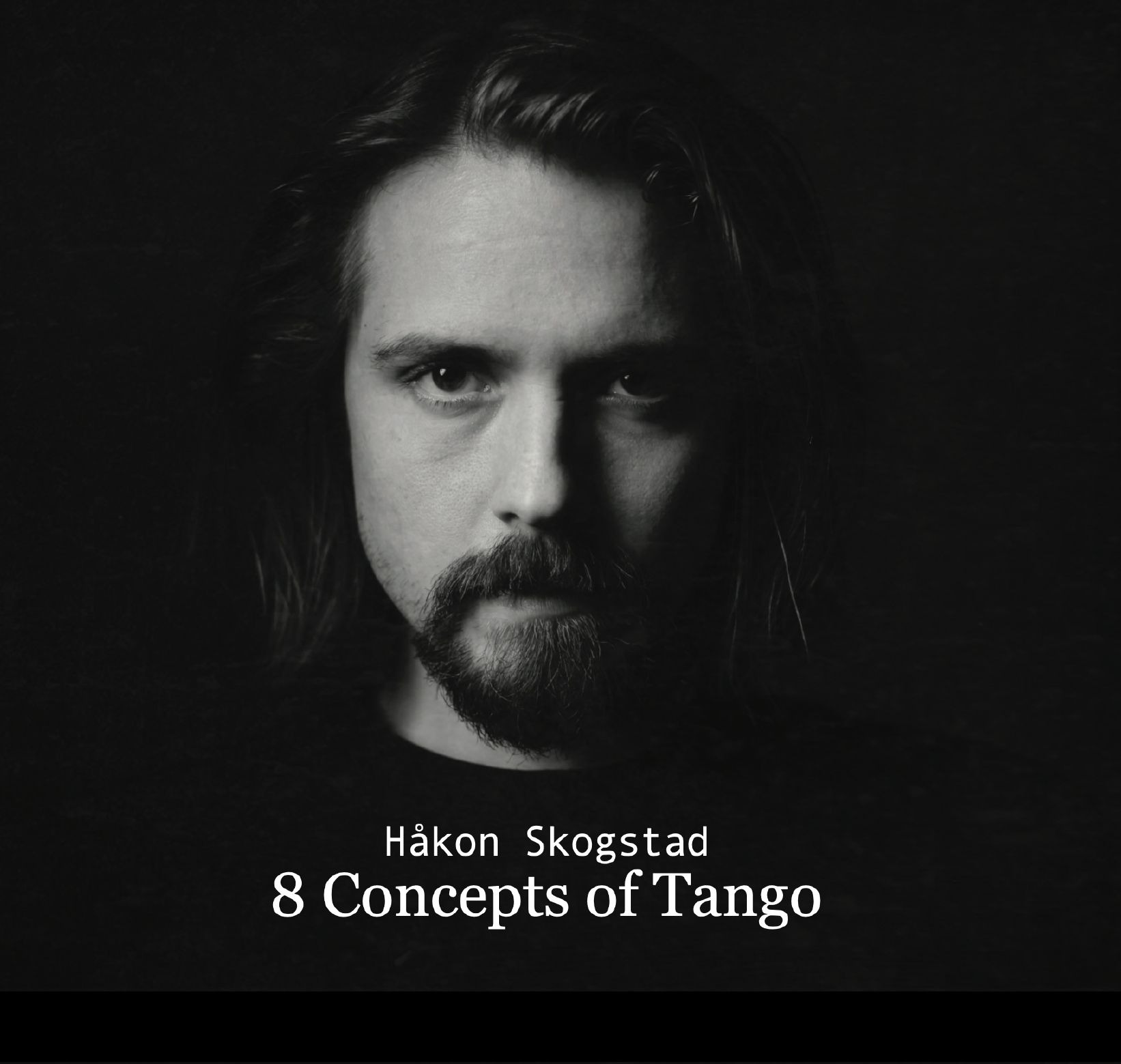 Håkon Skogstad - 8 Concepts Of Tango  