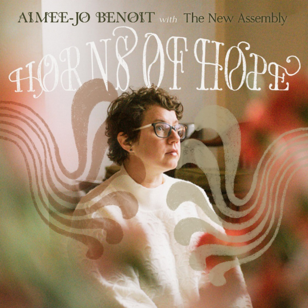 Aimee-Jo Benoit with The New Assembly - Horns of Hope  