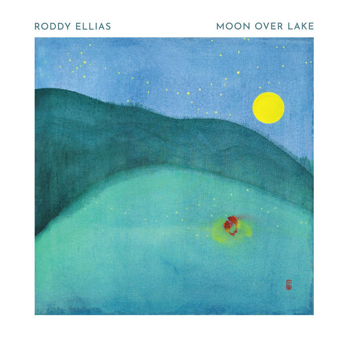 Roddy Ellias - Moon Over Lake  