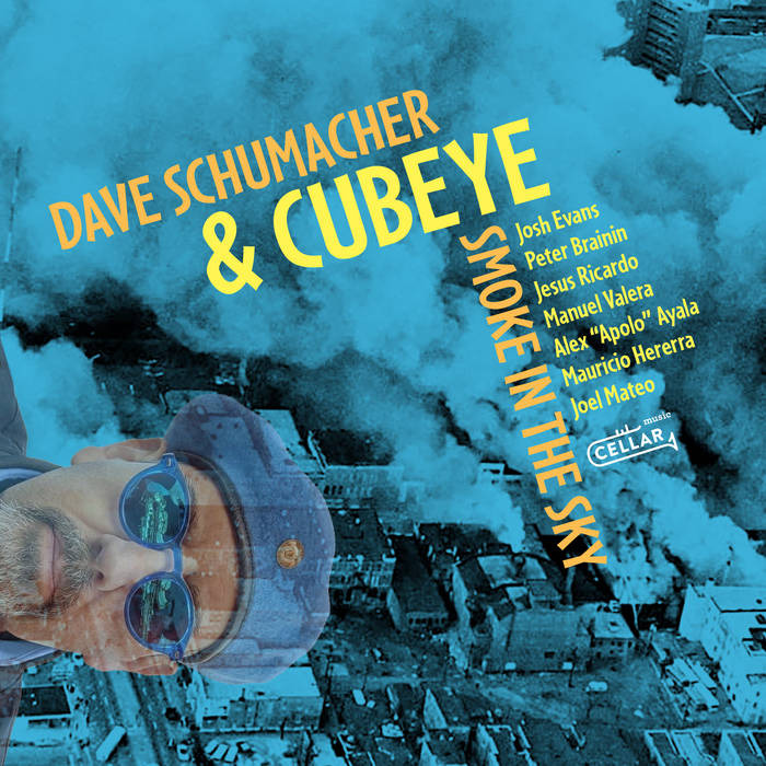 Dave Schumacher & Cubeye Smoke - In The Sky  