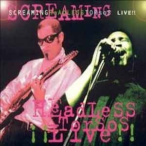 Screaming Headless Torsos - Live!!  