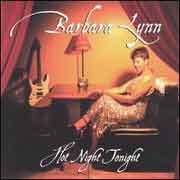 Barbara Lynn - Hot Night Tonight  