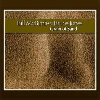 Bill McBirnie & Bruce Jones - Grain Of Sand  