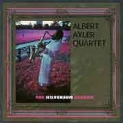 Albert Ayler Quartet - The Hilversum Session  