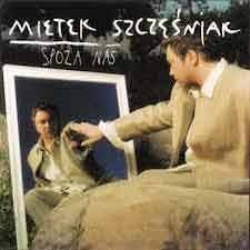 Mietek Szczesniak - Spoza nas  