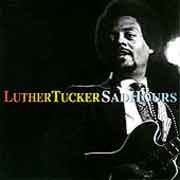 Luther Tucker - Sad Hours  