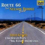 Cincinnati Pops “Big Band” Orchestra - Route 66. That Nelson Riddle Sound  