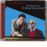 John Pizzarelli & George Shearing Quintet - The Rare Delight of You  