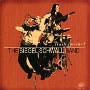 Siegel-Schwall Band - Flash Forward  
