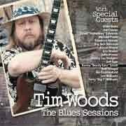 Tim Woods - The Blues Sessions  