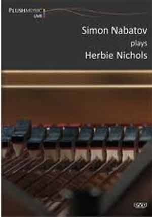 Simon Nabatov - Simon Nabatov Plays Herbie Nichols  