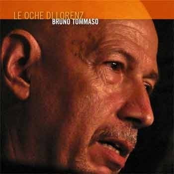 Bruno Tommaso - Le Oche di Lorenz  