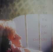 Julie Lavender - Never Felt The Sun  