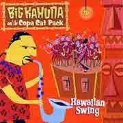 Big Kahuna and The Copa Cat Pack - Hawaiian Swing  
