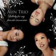 Ahn Trio - Lullaby For My Favorite Insomniac  