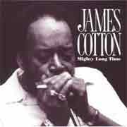 James Cotton - Mighty Long Time  