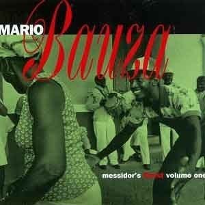 Mario Bauza - Messidor's Finest. Vol. 1  