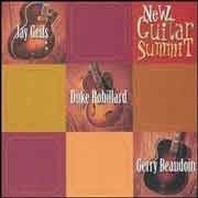 Jay Geils / Duke Robillard / Gerry Beaudoin - New Guitar Summit  