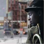 Roy Hargrove - Nothing Serious  