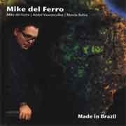 Mike del Ferro - Made In Brasil  