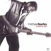 Michael Burks - Make It Rain  