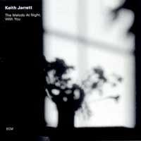 Keith Jarrett - The Melody in Night, With You  