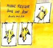 Michael Riessler - Honig Und Asche  