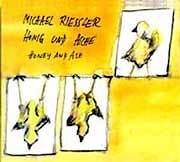 Michael Riessler - Honig Und Asche  
