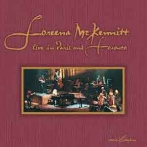 Loreena McKennitt - Live In Paris and Toronto  