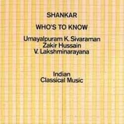 Shankar - Who's То Know  