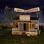 Paul Rishell & Annie Raines - A Night In Woodstock  