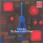 Chris Rea - The Road To Hell & Back  
