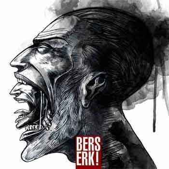 Berserk! - Berserk!  