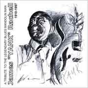 Various Artists - A Tribute To The Legendary Blues Mandolin Man James "Yank" Rachell (1910-1997)  
