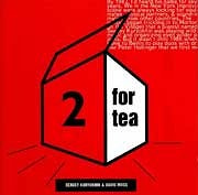 Sergey Kuryokhin / David Moss - 2 for Tea  