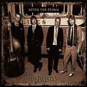 The Twisters - After The Storm  