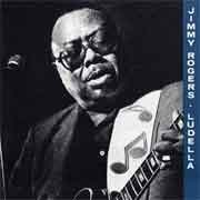 Jimmy Rogers - Ludella  