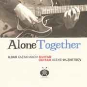 Ildar Kazakhanov / Alexei Kuznetsov - Alone Together  