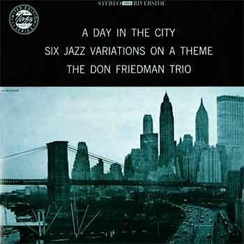 Дон Фридман - The Day in The City (1961)  