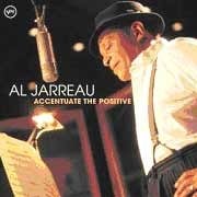 Al Jarreau - Accentuate The Positive  