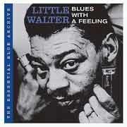Little Walter - Blues With A Feeling  