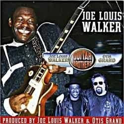 Joe Louis Walker & Otis Grand - Guitar Brothers  